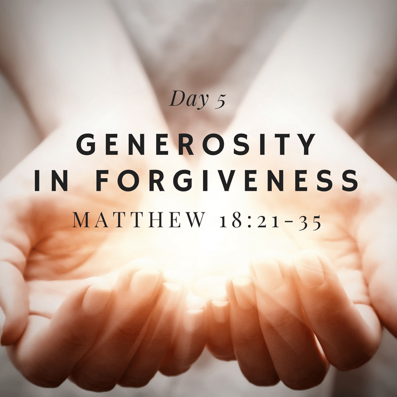 Generosity In Forgiveness Matthew 18 21 35 South Fellowship Church