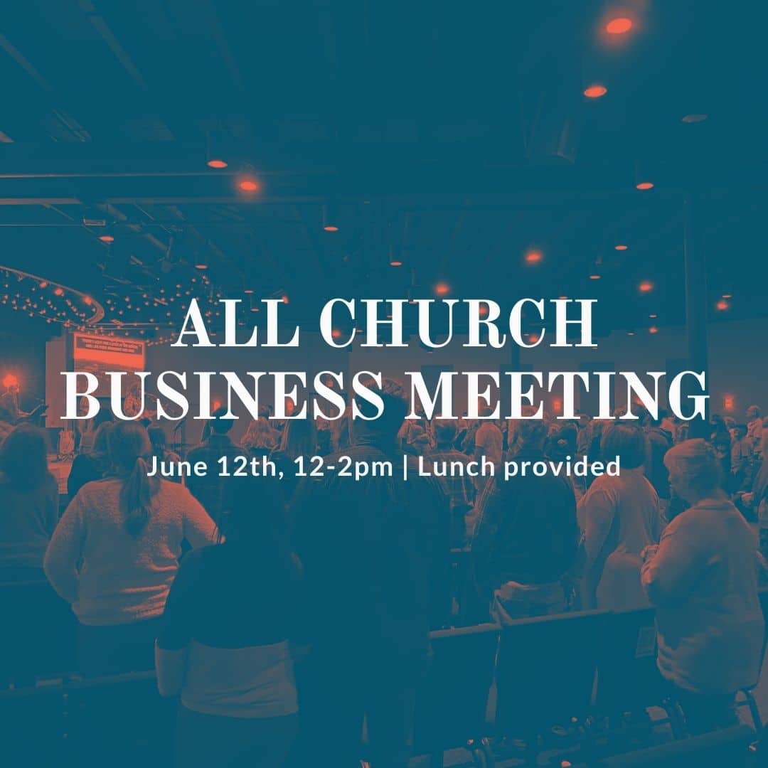 All Church Business Meeting -social