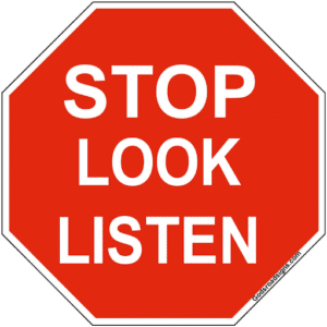 Stop Look Listen